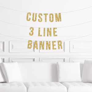 Custom Banner 3 Lines / Personalized Letter Glitter Sign / Custom Name / Custom Birthday / Custom Bridal Shower Banner