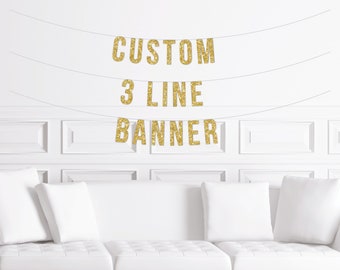Custom Banner 3 Lines / Personalized Letter Glitter Sign / Custom Name / Custom Birthday / Custom Bridal Shower Banner