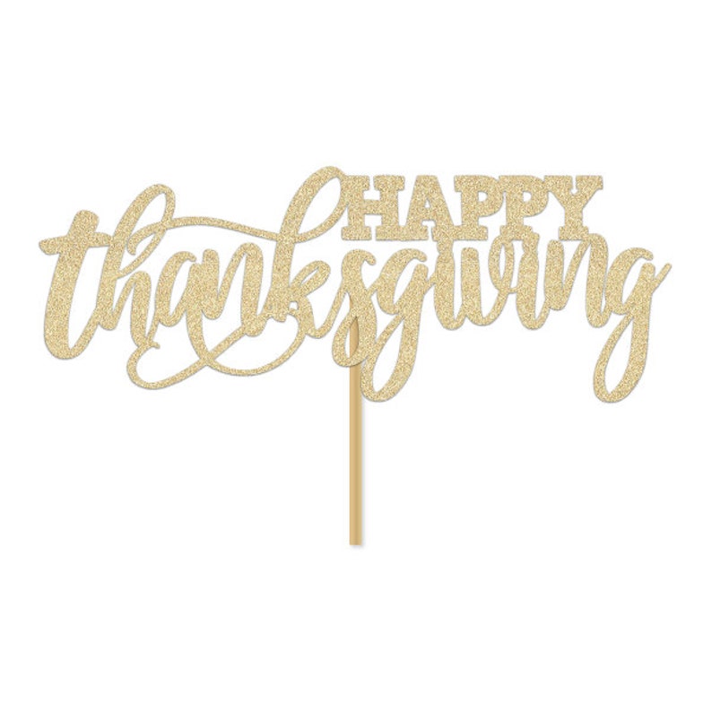 Happy Thanksgiving Cake Topper Thanks Giving Sign Table - Etsy