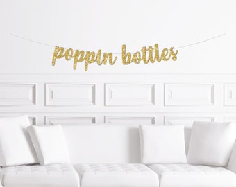 Poppin Bottles | Trendy New Year's Eve Party Banner Gold Glitter Popping 2021