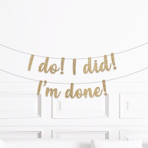 Divorced Party Decorations, I do, I did, I&#39;m done Banner, Divorce Decorations, Divorced Party Banner