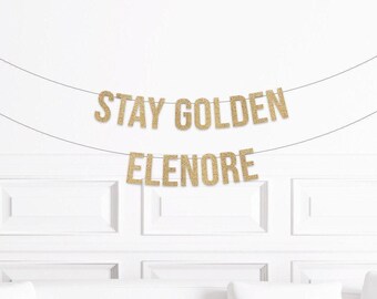 Golden Birthday Decorations, Custom Personalized Stay Golden Banner, Golden Anniversary Sign, Gold Decor