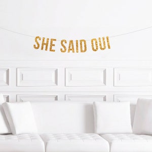Paris French Themed Bridal Shower Decorations, She Said Oui Banner, Bachelorette Party Decor, Wedding Shower Decoration Sign