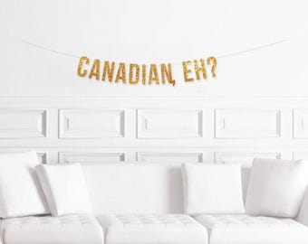 Canadian Eh? Party Banner, Canada Day Party Decorations, Canada Day Party Decor Supplies, Red and White