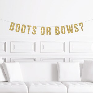 Boots or Bows Banner / Gold Glitter Gender Reveal Sign / Boy or Girl ...