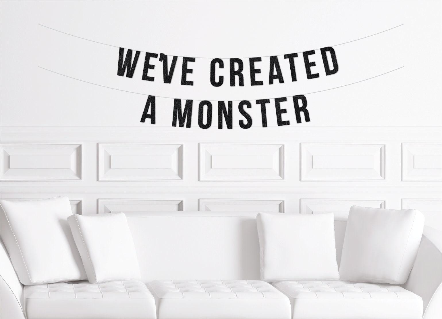 Halloween Baby Shower Decorations, We've Created a Monster Sign