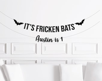 Halloween Birthday Banner, Halloween Birthday Decorations, It's Fricken Bats Custom Decor, Freakin Bats Bachelorette