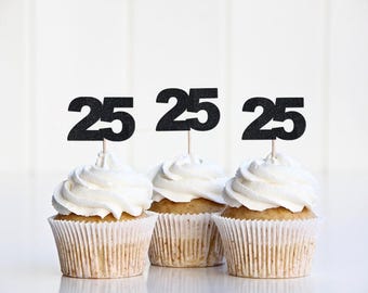 Number 25 Cupcake Toppers, 25th Birthday Decorations, Twenty Fifth Birthday Decor, Quarter Century, 25th Anniversary Sign Party Supplies