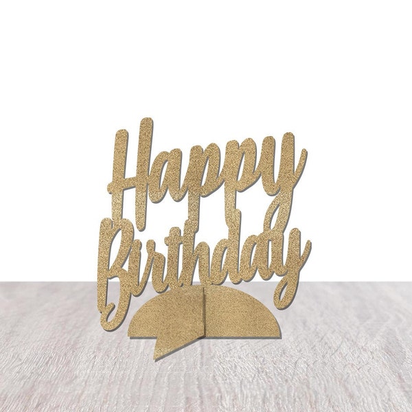 Birthday Party Decorations, Happy Birthday Script Table Centerpiece, Glitter Paper Free Standing, Table Decor, Sign, 25th, 30th, 40th, 50th