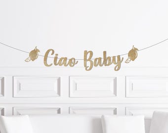 Ciao Baby Banner, Italian Baby Shower Decor, Lemon Decorations, Amalfi Coast Inspired Baby Shower, Bambino Bella