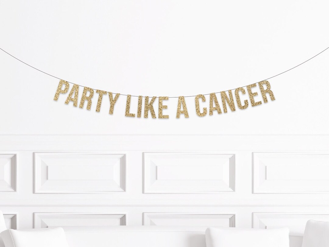 Zodiac Birthday Party Decorations, Party Like A Cancer Banner