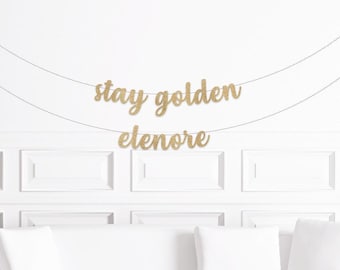 Golden Birthday Decorations, Custom Personalized Stay Golden Banner, Golden Anniversary Sign, Gold Decor