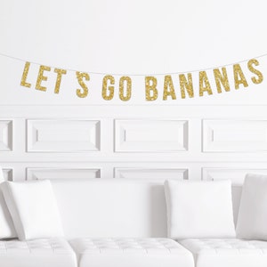 Let&#39;s Go Bananas Banner, Monkey Themed Birthday Decorations, Decor for a Zoo Party Animal