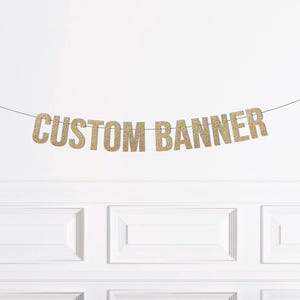 Bannière personnalisée à paillettes dorées / Enseigne personnalisée / Bannière personnalisée / Nom personnalisé / Plaque d'anniversaire personnalisée, guirlande personnalisée, décoration personnalisée