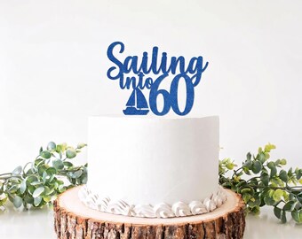 Adorno para pastel "Navegando hacia los 60", decoración de cumpleaños número 60 con temática de barco, artículos para fiestas "Oh Ship I'm Sixty" para hombres.
