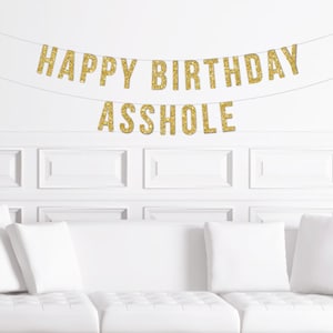 Banner de letras de feliz cumpleaños para idiotas / Letrero dorado divertido para fiesta de cumpleaños / Cumpleaños de hombres / Esposo, novio, hermana / Broma divertida con purpurina brillante