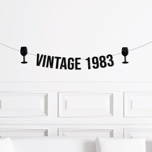 Vintage 1973 1983 1993 2003 2013 Banner, Custom Wine Lovers Birthday Banner, Birthday Decor Man, Funny Birthday Sign, Aged To Perfection
