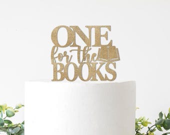 One For The Books Cake Topper, Book Themed 1st Birthday Decorations, Decor, Storybook First Birthday Party Supplies