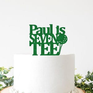 Custom Seventee Cake Topper, 70th Golf Birthday Decorations, Seven Tee Birthday Decor, Golfing Lover Husband Man Birthday Decor Sign