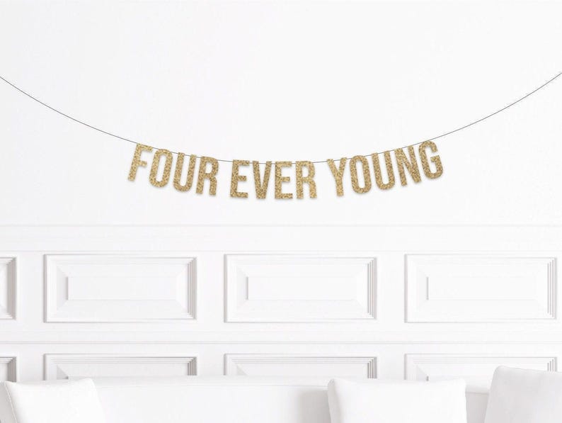 4th Birthday Decorations, Four Ever Young Banner, 4th Birthday Decor, 4th Birthday Party Supplies, Four Ever Banner, Fourth Birthday Banner image 1