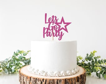 Let's Go Party Cake Topper, Come On Girl Pink Themed Birthday Party Bachelorette Decorations, Girly Doll Movie Decor
