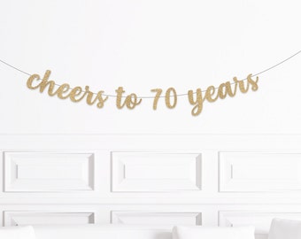 70th Birthday Decorations, Cheers to 70 Years Banner, Seventieth Birthday Sign, Decor for a 70 year Olds Birthday Man Woman Party Supplies