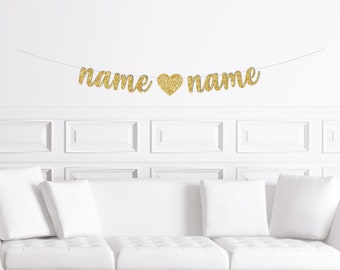 Personalized Engagement Party Banner / Bride and Groom Personalized Name Sign / Engagement Party Supplies Name Heart Name Decor Decorations