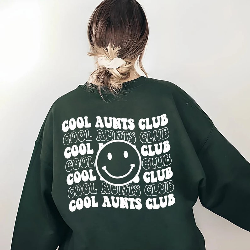 Cool Aunts Club Sweatshirt Cool Aunt Sweatshirt Sister - Etsy