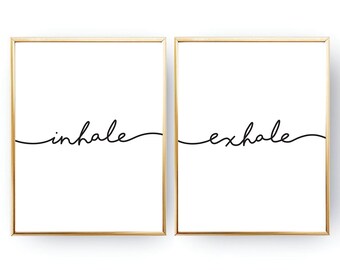 Inhale Exhale Printable Wall Art DIGITAL DOWNLOAD Set of 2 Inhale Exhale Print Bedroom Quote Prints Inhale Exhale Digital