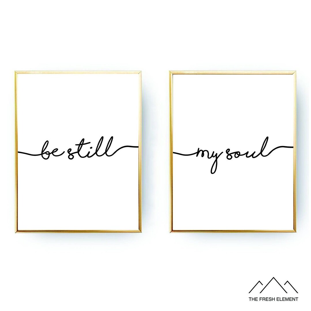 Be Still My Soul Printable Wall Art Digital Download Be Still Printable ...