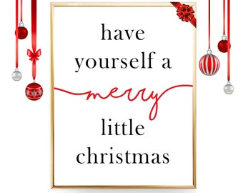 Have Yourself A Merry Little Christmas PRINTABLE Wall Art Christmas Wall Decor Noel Winter Decor Gift Christmas Print Merry Christmas Sign