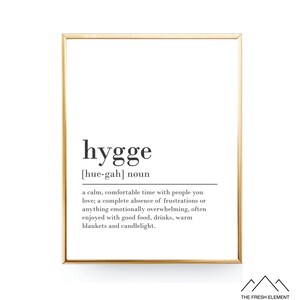 Hygge Definition Print Hygge Wall Art Hygge Printable Definition Of Hygge Gift Definition Poster DIGITAL PRINTS Hygge Sign Hygge Quote 16x20