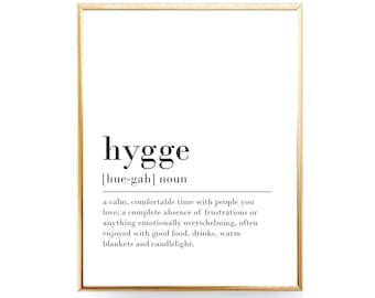 Hygge Definition Print Hygge Wall Art Hygge Printable Definition Of Hygge Gift Definition Poster DIGITAL PRINTS Hygge Sign Hygge Quote 16x20