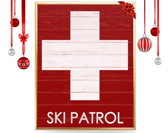 Ski Patrol Poster Rustic Christmas Decor Cabin Wall Art Printable Christmas Sign Ski Lodge Decor Ski Gift For Skier Ski Art Cabin Ski Decor