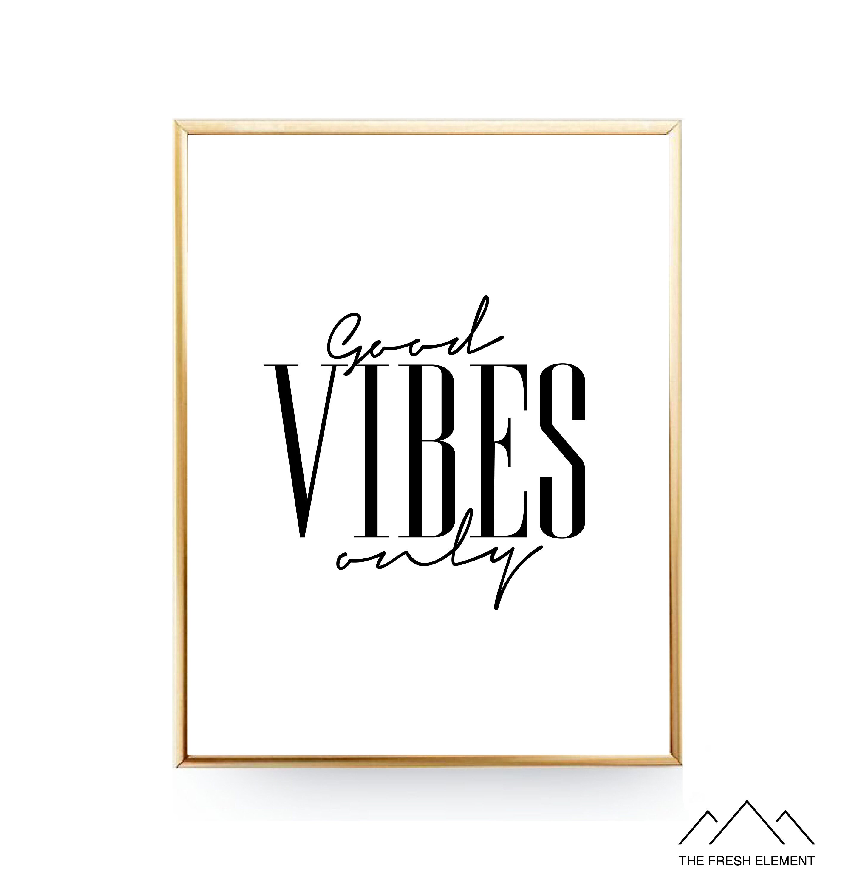 Good Vibes Only Motivational Print Good Vibes Printable Decor | Etsy