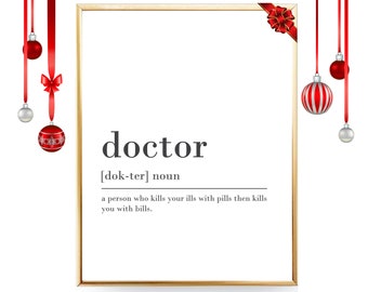 Doctor Definition Print DIGITAL PRINT Printable Definition of Doctor Gift For Doctor Appreciation Funny Definition Doctor Quote New Office