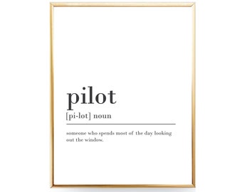 Funny Pilot Definition Print INSTANT DOWNLOAD Pilot Gifts For Pilots Coworker Gift For Coworker Pilot Gift For Pilot Poster Pilot Print Art