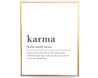 Funny Karma Quote Karma Definition Poster Karma Printable Bathroom Decor Funny Bathroom Art Bathroom Printable Karma Gift Karma Poster Gift