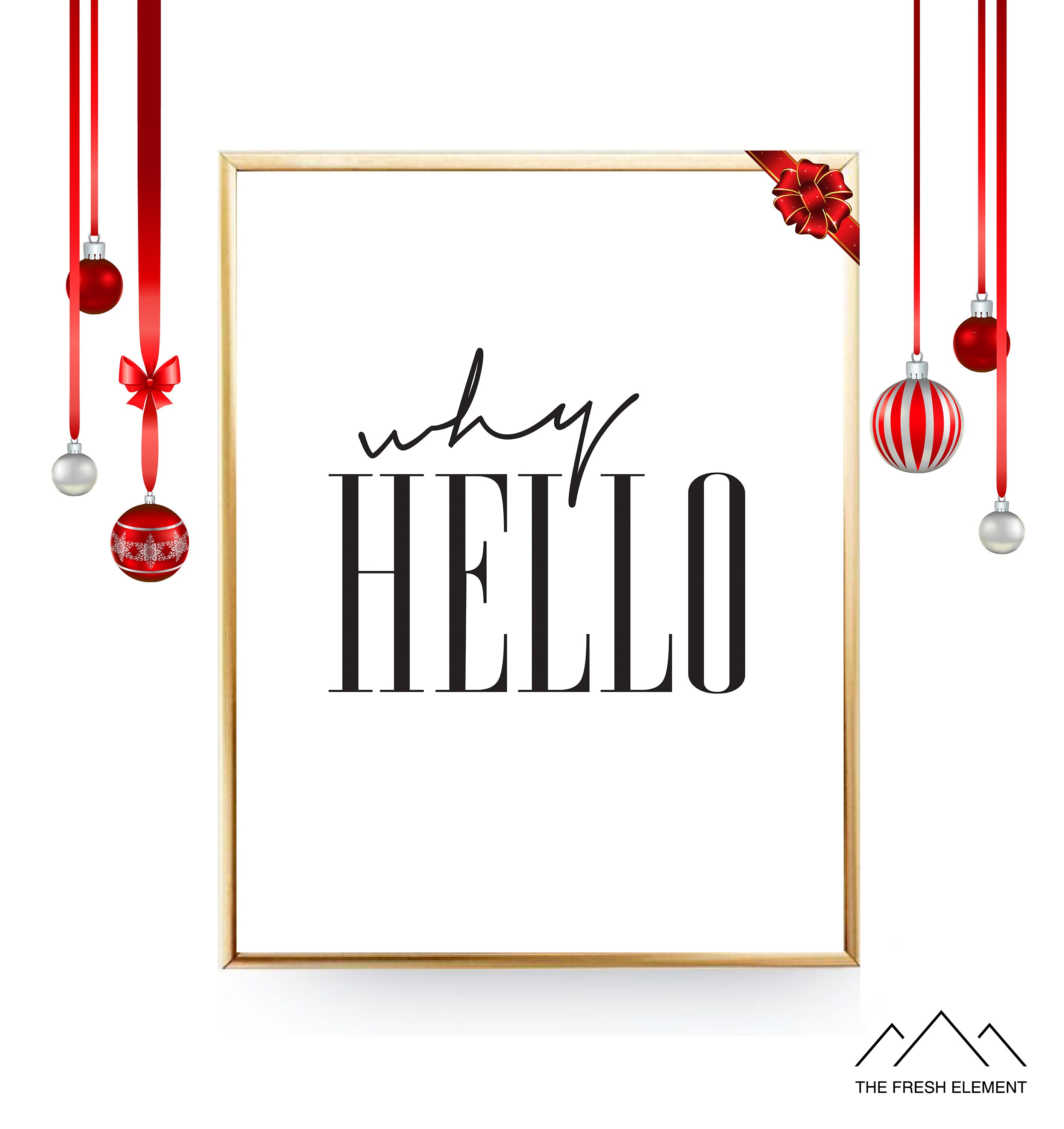 Why Hello Printable Wall Art Why Hello Print Why Hello Poster Etsy