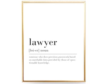 Funny Lawyer Definition Print Printable INSTANT DOWNLOAD Lawyer Gift For Lawyer Quote Office Decor Coworker Gift New Job Gift For Him Her