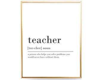 Teacher Definition Print For Teacher Gift For Teacher Appreciation Teacher Printable Definition Teacher Quote Teacher Print Teacher Poster