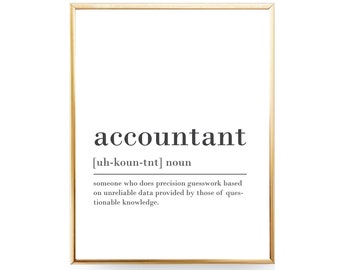 Funny Accountant Definition Print Printable DIGITAL ART Accountant Gift For Accountant Quote Office Decor Coworker Gift New Job Gift For Him