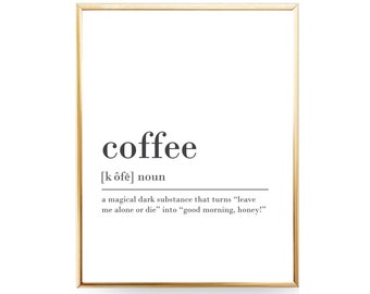 Coffee Definition Printable Wall Art Coffee Print Coffee Poster Funny Coffee Quote Coffee Printable Coffee Lover Gift Coffee Sign