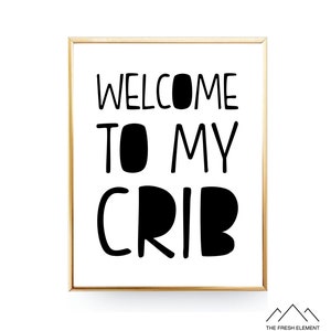 Welcome To My Crib Nursery Wall Art Printables Nursery Printable Art Nursery Prints Baby Shower Gift For Newborn Gift Baby Room Wall Art