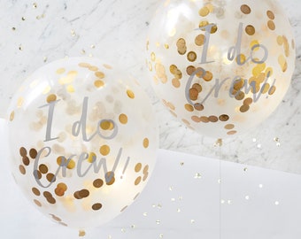 I Do Crew Gold Balloon / I Do Crew / I Do Crew Balloon / Bachelorette Decor / Hen Night Party Decor /She Said Yes/Last Fling Before The Ring