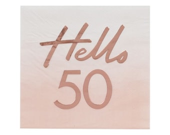 Hello 50 Rose Gold Napkins / 50th Birthday Party Napkins / 50th Birthday Watercolor Pink Napkins / Pink Watercolor Napkins / Celebrate 50