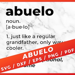 Abuelo SVG Definition Dictionary Grandpa Grandfather Father's Day SVG for Cricut Silhouette Sublimation T-Shirt Cutting Files Png Pdf