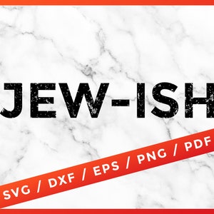 Juif-ish SVG, Juif Challah Hanukkah pour Cricut Silhouette Cutting Files Télécharger PNG PDF