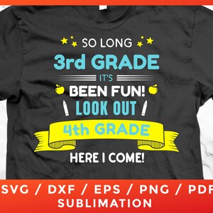 Kids So Long 3rd Grade Last Day School 4th Grade for Cricut Sublimation SVG T-Shirt Silhouette Cutting Files Download Graduation Gifts