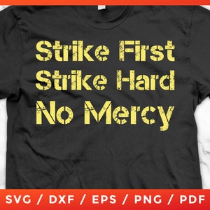 Strike First Strike Hard No Mercy SVG, Cobra, Karate, voor Cricut Silhouet Cameo Cut Files Vinyl Clip Art Png Eps
